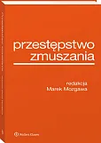 Przestępstwo zmuszania Przestępstwo zmuszania