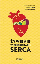 Żywienie w chorobach sercaMichał Czapla