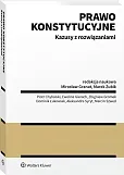 Prawo konstytucyjne. Kazusy z rozwiązaniami Prawo konstytucyjne. Kazusy z rozwiązaniami