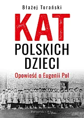 Kat polskich dzieciBłażej Torański