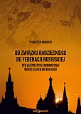 Od Związku Radzieckiego do Federacji Rosyjskiej.