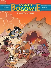 Mali Bogowie. Z wizytą w piekle.,Philippe Larbier