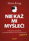 Nie każ mi myśleć! O życiowym podejściu do funkcjonalności stron internetowych