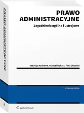 Prawo administracyjne - zagadnienia ogólne i,Jolanta Blicharz Prawo administracyjne - zagadnienia ogólne i,Jolanta Blicharz