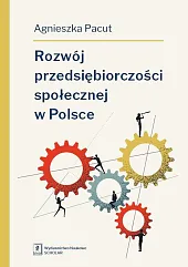 Rozwój przedsiębiorczości społecznej w PolsceAgnieszka Pacut