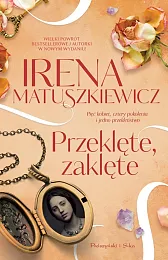 Przeklęte, zaklęteIrena Matuszkiewicz