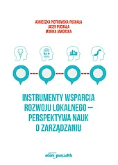 Instrumenty wsparcia rozwoju lokalnego - perspektywa,Agnieszka Piotrowska-Puchała