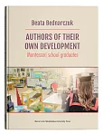 Authors of Their Own Develpoment Montessori school graduates Authors of Their Own Develpoment Montessori school graduates