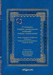 O tożsamości kondycji i powinnościach pedagogiki,Ewa Ogrodzka-Mazur
