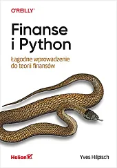 Finanse i Python. Łagodne wprowadzenie do,Yves Hilpisch