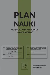 Plan nauki kandydata na aplikanta komorniczegoJoanna Krakowiak Plan nauki kandydata na aplikanta komorniczegoJoanna Krakowiak