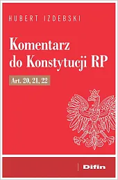 Komentarz do Konstytucji RP art. 20,,Hubert Izdebski