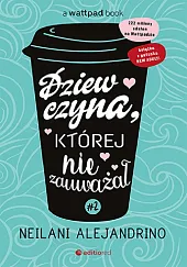 Dziewczyna, której nie zauważał #2Neilani Alejandrino