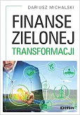 Finanse zielonej transformacji Finanse zielonej transformacji