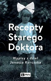 Recepty Starego Doktora Recepty Starego Doktora