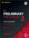 B1 Preliminary for Schools 2 Student's Book with Answers with Audio with Resource Bank