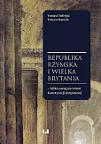 Republika Rzymska i Wielka Brytania - kilka uwag na temat konstytucji niepisanej Republika Rzymska i Wielka Brytania - kilka uwag na temat konstytucji niepisanej