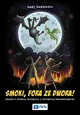 Smoki, fora ze dwora! Smoki, fora ze dwora!
