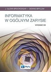 Informatyka w ogólnym zarysieGlennJ. Brookshear
