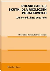 Polski Ład 2.0. Skutki dla rozliczeń,Monika Brzostowska