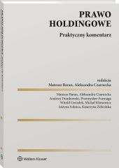 Prawo holdingowe. Praktyczny komentarz Prawo holdingowe. Praktyczny komentarz