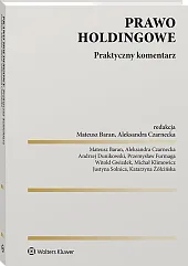 Prawo holdingowe. Praktyczny komentarz