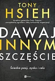 Dawaj innym szczęście Dawaj innym szczęście