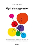 Myśl strategicznie! Myśl strategicznie!