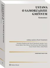 Ustawa o samorządzie gminnym. Komentarz Ustawa o samorządzie gminnym. Komentarz