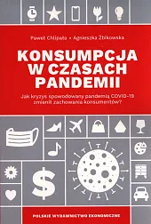 Konsumpcja w czasach pandemiiPaweł Chlipała