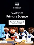 Cambridge Primary Science Teacher's Resource 5