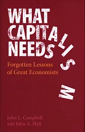 What Capitalism NeedsL.John Campbell