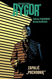 Ekspozytura „Rygor” ZapalićMarek Oleksicki