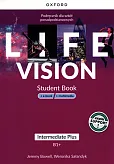 Life Vision Intermediate Plus. Podręcznik + e-book + multimedia