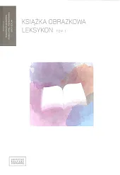 Książka obrazkowa Leksykon Tom 1Małgorzata Cackowska