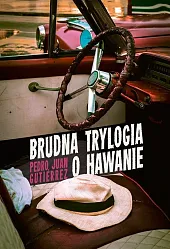 Brudna trylogia o Hawanie Brudna trylogia o Hawanie