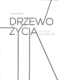 Drzewo życia Tom 2 lata 1940-1942