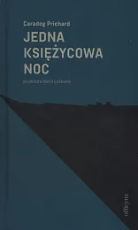 Jedna księżycowa nocCaradog Prichard