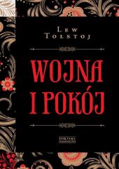 Wojna i pokój Tom 1 i 2 Wojna i pokój Tom 1 i 2
