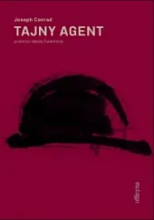 Tajny agent Prosta historiaJoseph Conrad
