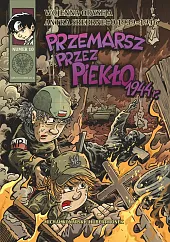 Przemarsz przez piekło 1944 r.Michał Konarski Przemarsz przez piekło 1944 r.Michał Konarski