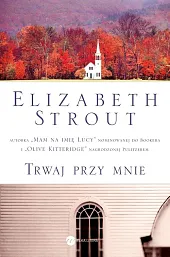 Trwaj przy mnieElizabeth Strout