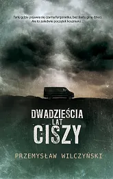 Dwadzieścia lat ciszy