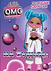 L.O.L. Surprise Przyklejam Odklejam Na żywioł