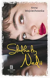 Słodkie łzy NadiiAnna Wojciechowska