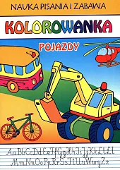 Nauka pisania i zabawa Pojazdy KolorowankaBeata Guzowska