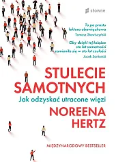 Stulecie samotnychNoreena Hertz