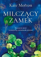 Milczący zamekKate Morton