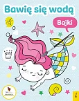Bawię się wodą Bajki