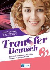 Transfer Deutsch 3 Zeszyt ćwiczeń do języka niemieckiego Transfer Deutsch 3 Zeszyt ćwiczeń do języka niemieckiego